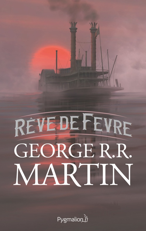 Couverture ebook de Rêve de Fevre, de George R. R. Martin