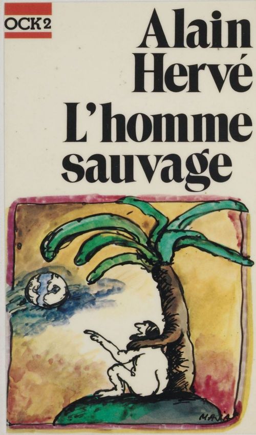 Couverture ebook de L'homme sauvage, de Alain Hervé