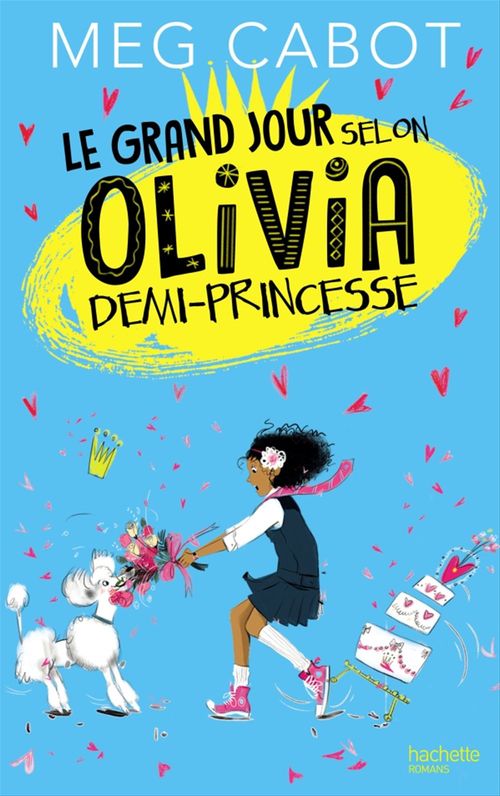 ebook cover of Le grand jour selon Olivia, demi-princesse, by Meg Cabot