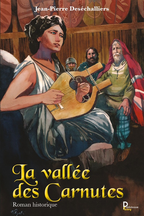 ebook cover of La Vallée des Carnutes, by Jean-Pierre Deséchalliers
