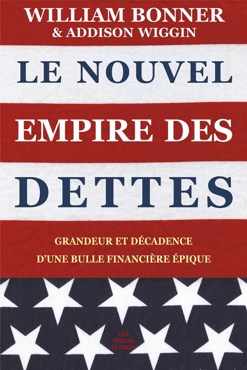 ebook cover of Le Nouvel Empire des dettes, by Bonner W/Wiggin A