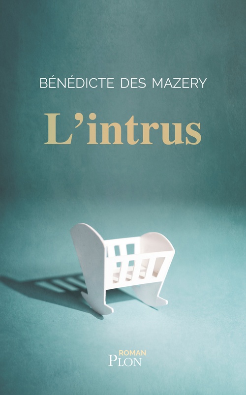 Couverture ebook de L'intrus, de Bénédicte Des Mazery