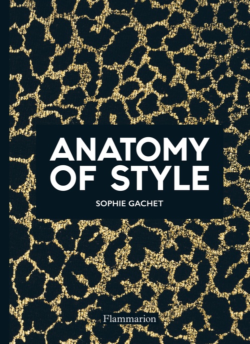 ebook cover of Anatomy of style, by Sophie Gachet