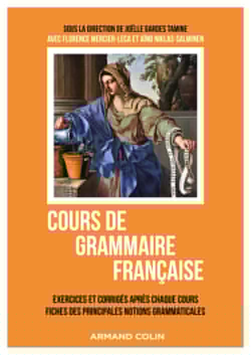 ebook cover of Cours de grammaire française, by Joëlle Gardes tamine, Antoine Gautier, Florence Mercier-leca, Aïno Niklas-salminen