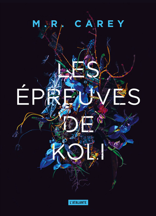 ebook cover of Les Épreuves de Koli, by M.R. Carey