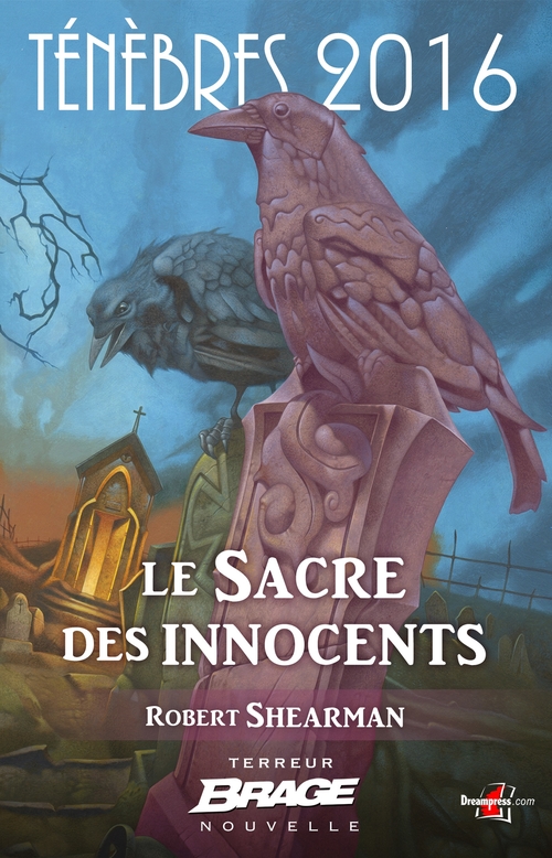 Couverture ebook de Ténèbres 2016, T1 : Le Sacre des innocents, de Robert Shearman