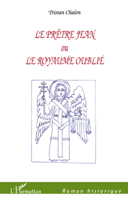 ebook cover of Le Prêtre Jean ou Le royaume oublié, by Tristan Chalon