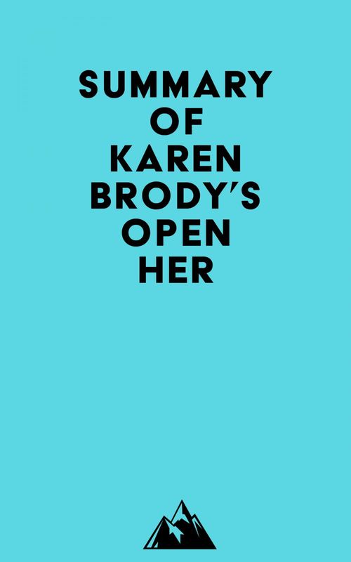 Couverture ebook de Summary of Karen Brody's Open Her, de Everest Media