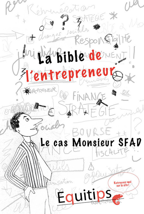 ebook cover of La bible de l'entrepreneur Monsieur SFAD : cas numéro 11/12, by Joseph Machiah
