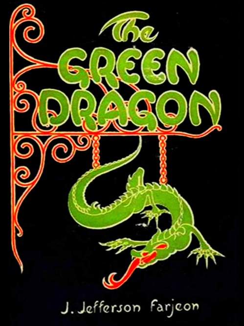 ebook cover of The Green Dragon, by J. Jefferson Farjeon