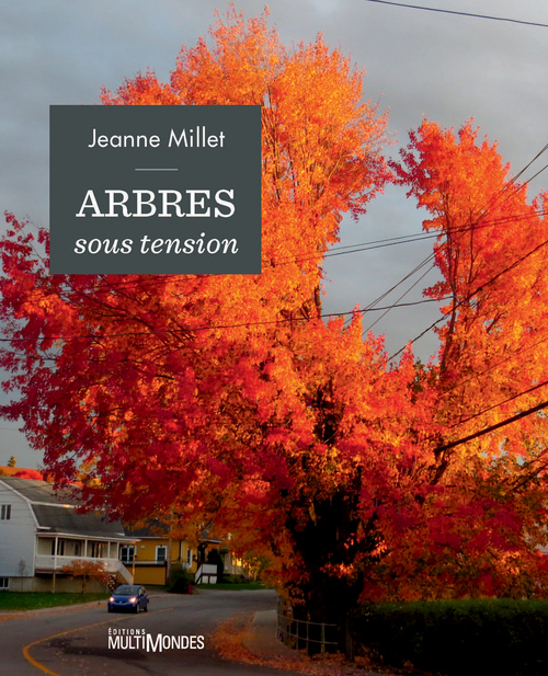 Couverture ebook de Arbres sous tension, de Jeanne Millet