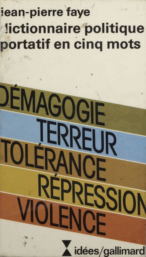 ebook cover of Dictionnaire politique portatif en cinq mots, by Jean-Pierre Faye