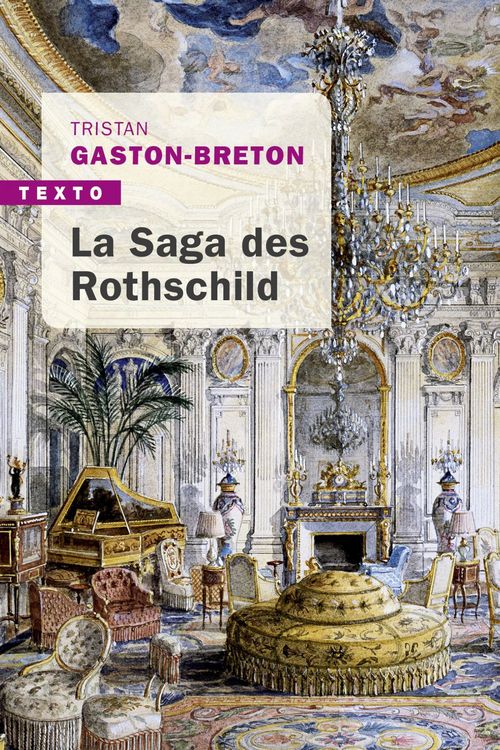 Couverture ebook de La saga des Rothschild, de Tristan Gaston-Breton
