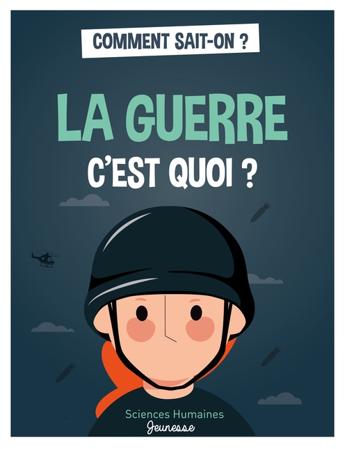 ebook cover of La guerre c'est quoi?, by Cécile Guibert Brussel