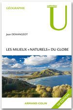 ebook cover of Les milieux "naturels" du globe, by Jean Demangeot