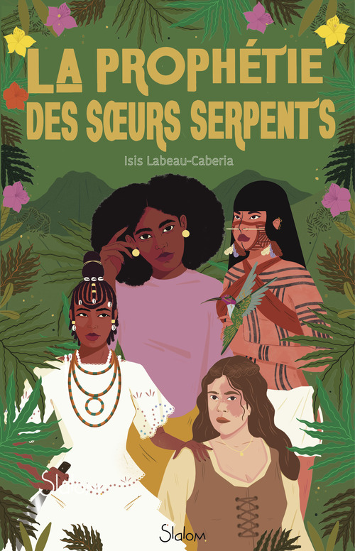 Couverture ebook de La Prophétie des Soeurs-serpents - Sororité - Magie ancestrale - Colonialisme, de Isis Labeau-Caberia