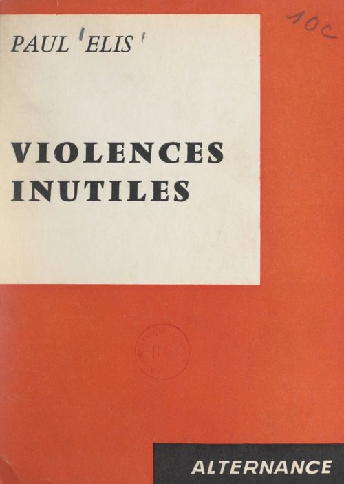 Couverture ebook de Violences inutiles, de Paul Elis