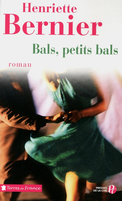 Couverture ebook de BALS, PETITS BALS, de Henriette Bernier