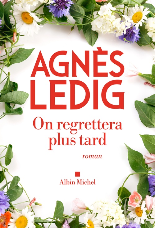ebook cover of On regrettera plus tard, by Agnès Ledig