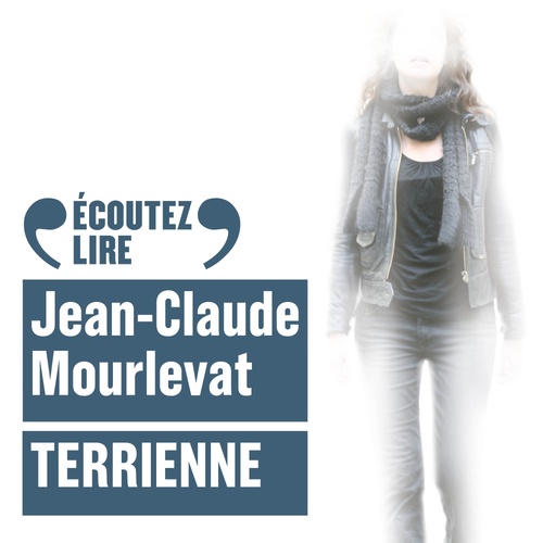 audiobook cover of Terrienne, by Jean-Claude Mourlevat