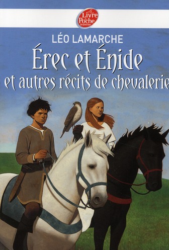 ebook cover of Erec et Enide et autres récits de chevalerie, by Léo Lamarche