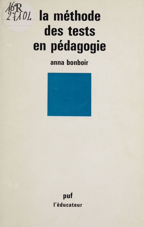 Couverture ebook de La Méthode des tests en pédagogie, de Anna Bonboir