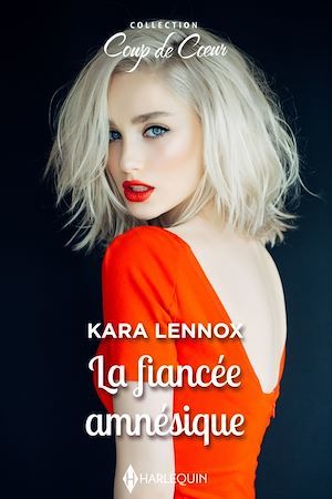 Couverture ebook de La fiancée amnésique, de Kara Lennox