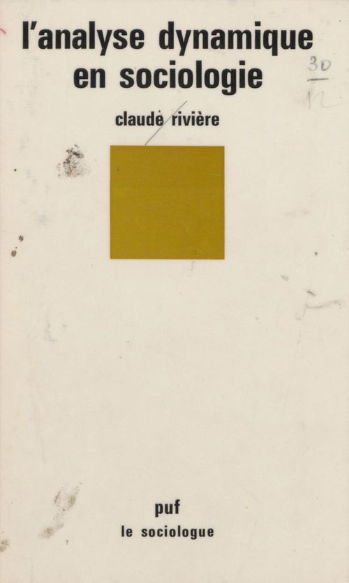 ebook cover of L'Analyse dynamique en sociologie, by Claude Rivière