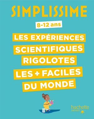 Couverture ebook de Simplissime - Expériences scientifiques rigolotes, de Nathalie Barde