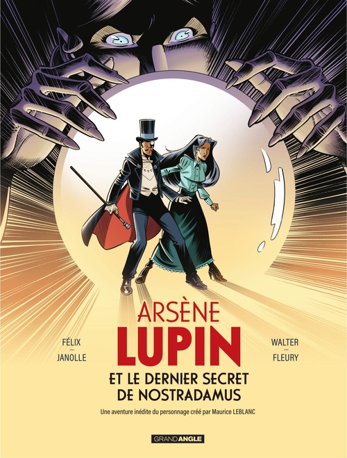 ebook cover of Arsène Lupin - Arsène Lupin et le dernier secret de Nostradamus, by Jérôme Félix