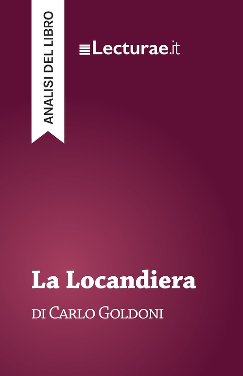 ebook cover of La Locandiera - Carlo Goldoni (analisi del libro), by Tommaso Rossi