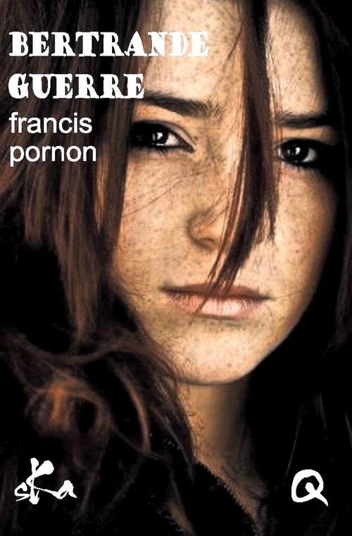 ebook cover of Bertrande Guerre, by Francis Pornon