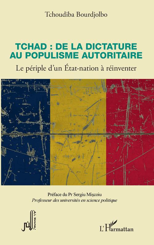 Couverture ebook de Tchad : de la dictature au populisme autoritaire, de Tchoudiba Bourdjolbo