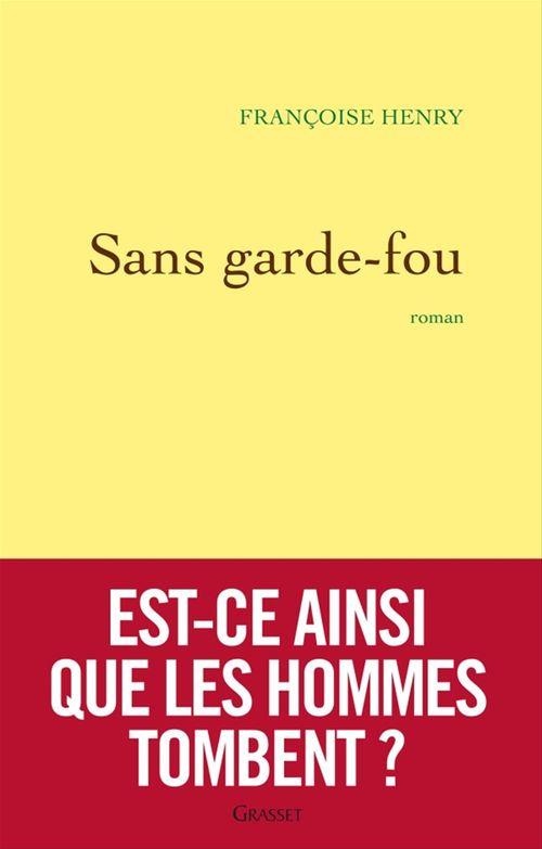 ebook cover of Sans garde-fou, by Françoise Henry