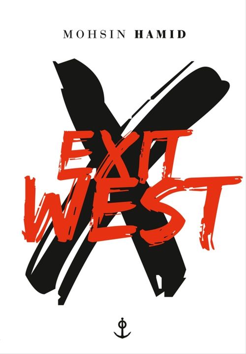 ebook cover of Exit West, by Mohsin Hamid