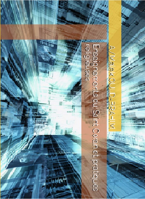 Couverture ebook de Enseignements du Saint Coran et pratiques religieuses, de Abdelmalek Chelihi