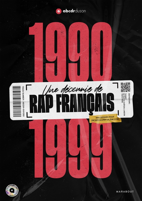 ebook cover of 1990-1999 -Une décennie de rap français, by Abcdr du son