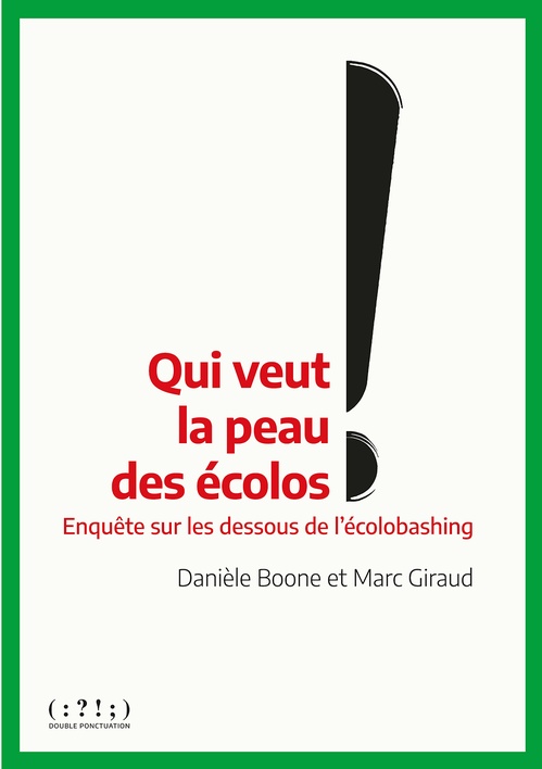 ebook cover of Qui veut la peau des écolos, by Boone/Giraud