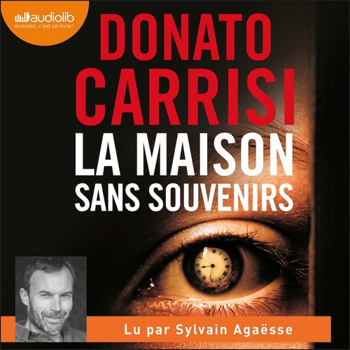 audiobook cover of La Maison sans souvenirs, by Donato Carrisi