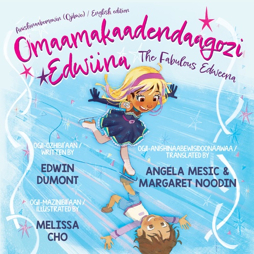 Couverture ebook de Omaamakaadendaagozi Edwiina / The Fabulous Edweena, de Edwin Dumont