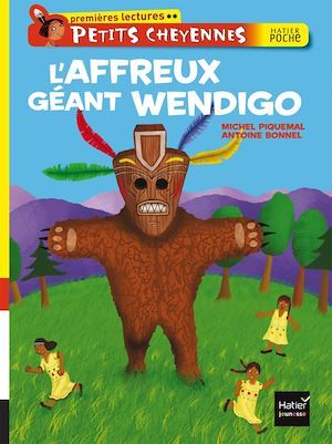 Couverture ebook de L'affreux géant Wendigo, de Michel Piquemal, Antoine Bonnel