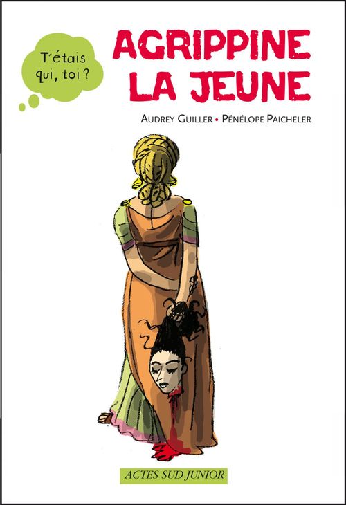 ebook cover of Agrippine la Jeune, by Audrey Guiller, Pénélope Paicheler