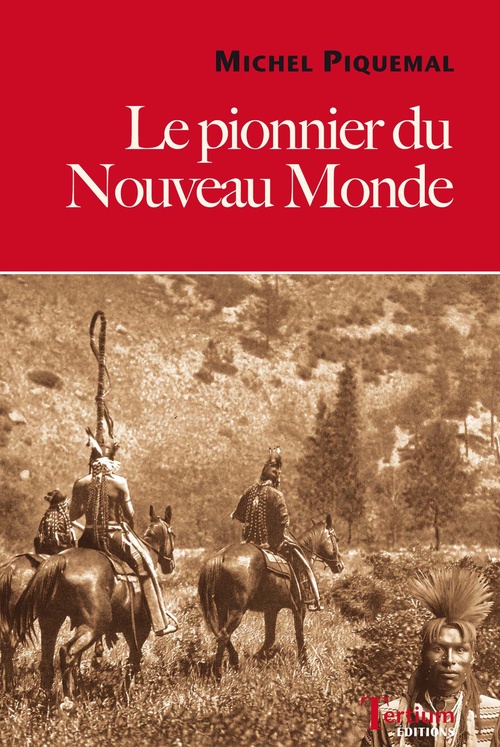 ebook cover of Le pionnier du Nouveau-Monde, by Michel Piquemal