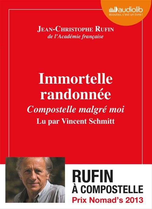 audiobook cover of Immortelle randonnée, by Jean-Christophe Rufin