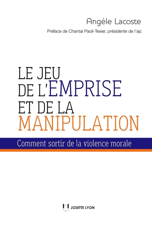 Couverture ebook de Le jeu de l'emprise et de la manipulation - Comment sortir de la violence morale, de Dominique Diarté