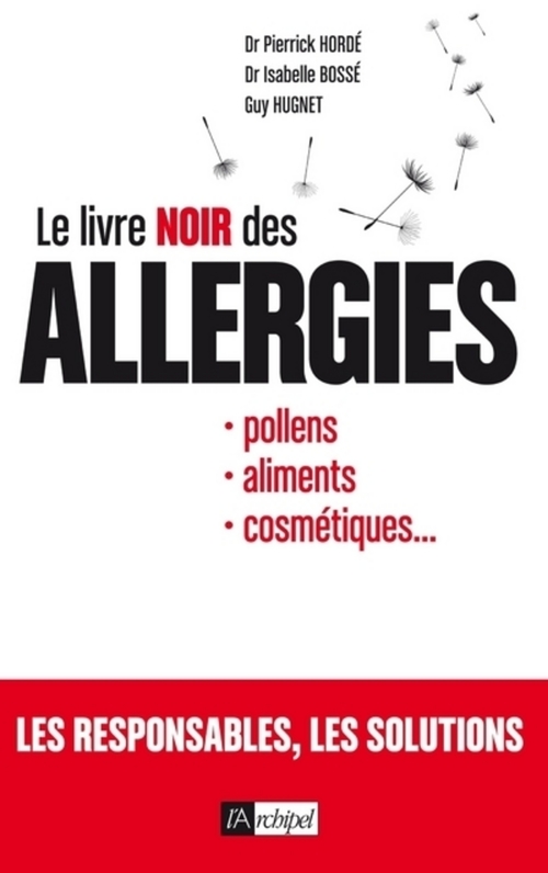Couverture ebook de Le livre noir des allergies, de Guy Hugnet, Pierrick Hordé, Isabelle Bosse