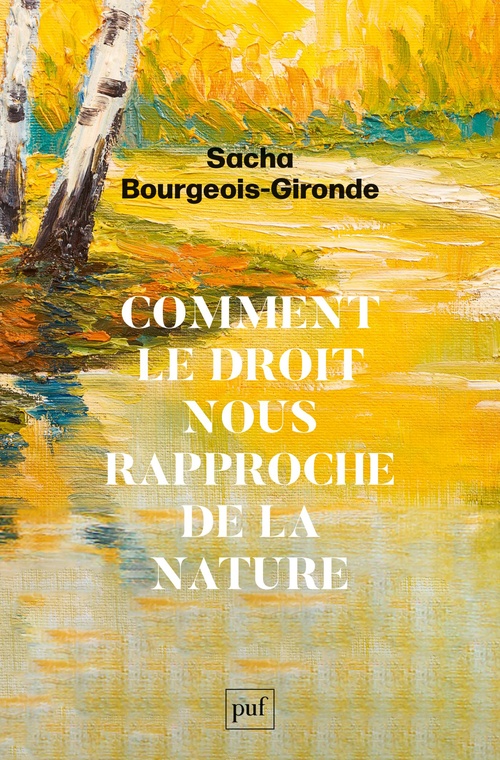 ebook cover of Comment le droit nous rapproche de la nature, by Sacha Bourgeois-Gironde