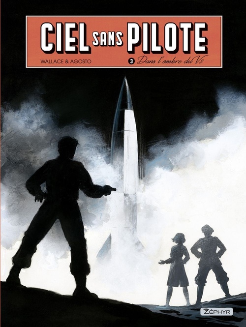 Couverture ebook de Ciel sans pilote - Tome 3 - Dans l'ombre du V2 T3/3, de Wallace