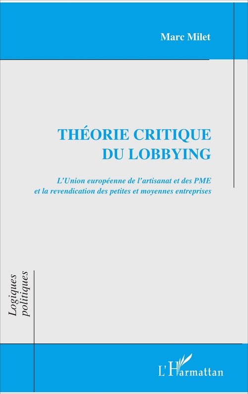 Couverture ebook de Théorie critique du lobbying, de Marc Milet