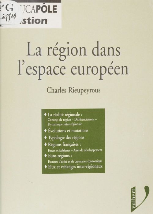 ebook cover of La région dans l'espace européen, by Rieupeyrous